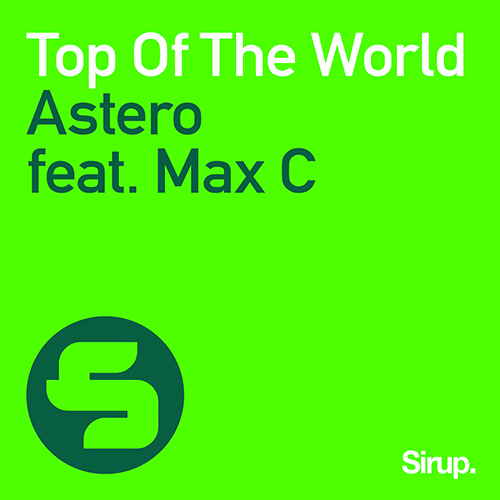Astero feat. Max'C - Top Of The World (Radio Mix).mp3