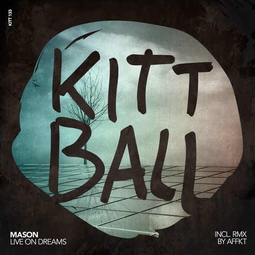 Mason  Live On Dreams (Original Mix) [2016]