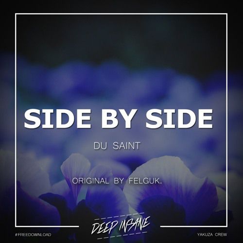 Du Saint - Side By Side (Original Mix) [2016]