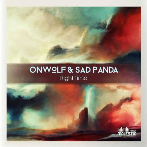 Onwolf & Sad Panda - Right Time; You Can Be The One; Ladies Week (Original Mix's) [2016]