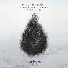 Kintar - Le Monde Est Gris (Who Else Remix) [2016]