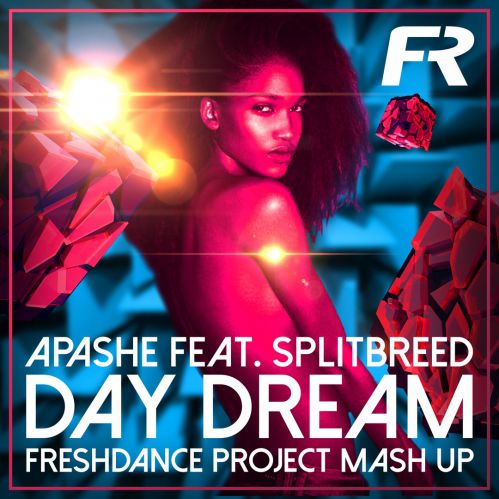 Apashe feat. Splitbreed & BROHUG  - Day Dream (project Freshdance mash-up).mp3