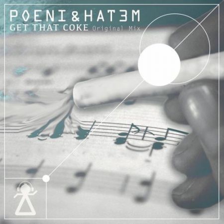 Poeni & Hat3m - Get That Coke (Original Mix) [2017]