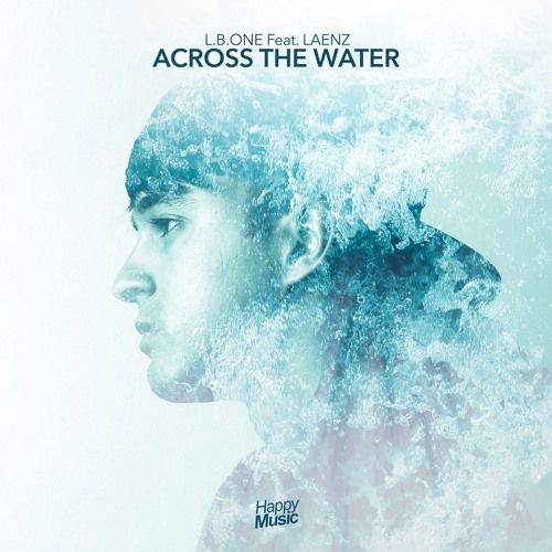 L.B.ONE feat. Laenz - Across The Water.mp3