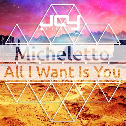 Micheletto - All I Want Is You (Original Mix).mp3