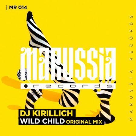 DJ Kirillich - Wild Child (Original Mix) [2017]