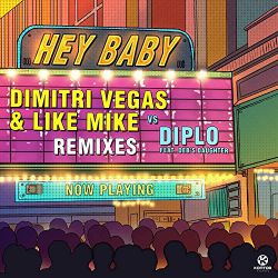 Dimitri Vegas & Like Mike Ft. Debs Daughter - Hey Baby (Magic Wand Remix).mp3