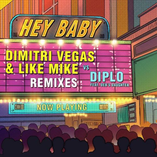 Dimitri Vegas Like Mike vs. Diplo feat. Debs Daughter - Hey Baby (ANGEMI Remix).mp3