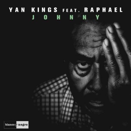 Yan Kings - Johnny feat. Raphael (Extended Version) [Blanco y Negro Music].mp3