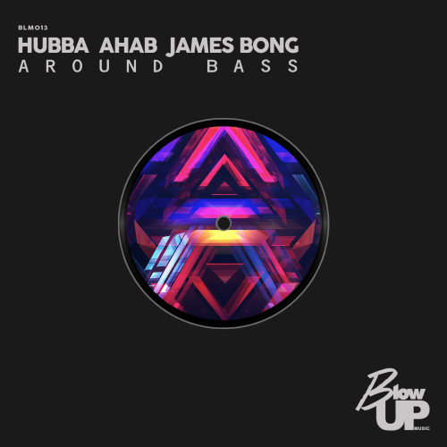 Hubba vs. Ahab & James Bong - Around Bass (Original Mix).mp3