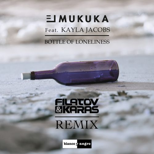 El Mukuka feat. Kayla Jacobs - Bottle Of Loneliness (Filatov & Karas Extended Remix).mp3