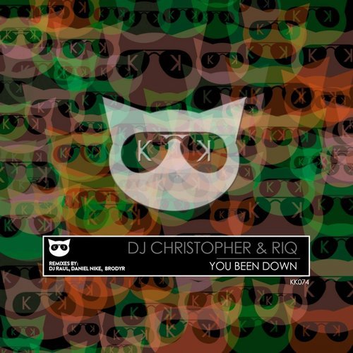 Riq, DJ Christopher - You Been Down (DJ Raul Remix) [2017]