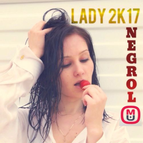 Negrol - Lady 2K17 (Original Mix).mp3