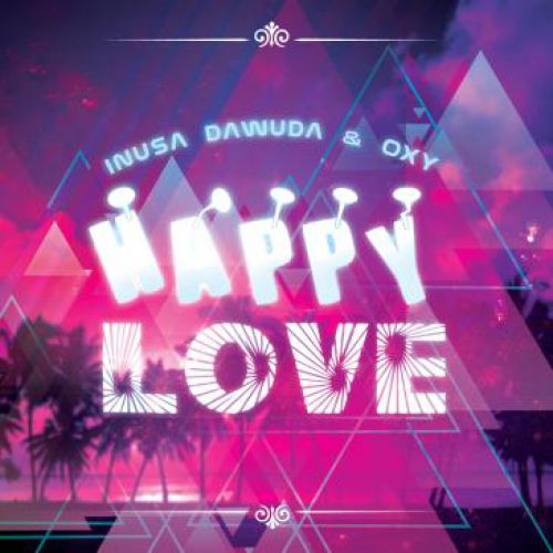 Inusa Dawuda & Oxy - Happy Love (Valentines).mp3