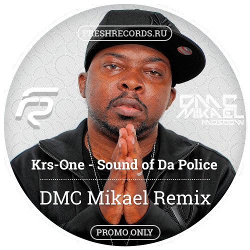 KRS-One  Sound of Da Police (DMC Mikael Moombahton Edit).mp3