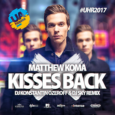 Matthew Koma - Kisses Back (DJ Konstantin Ozeroff & DJ Sky Dub Mix).mp3