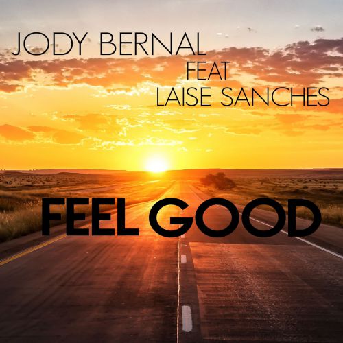 Jody Bernal Feat. Laise Sanches - Feel Good (Radio Edit).mp3