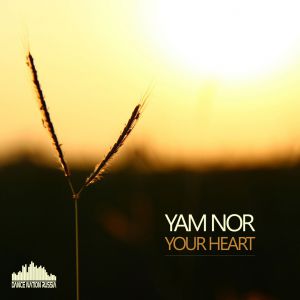 Yam Nor - Your Heart (Original Mix).mp3