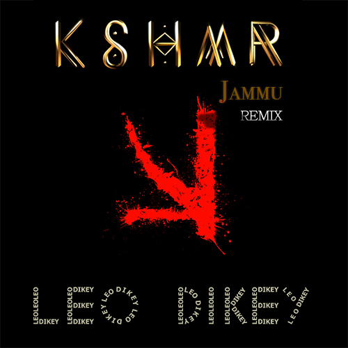 Kshmr  Jammu (Leo Dikey Remix) [2017]