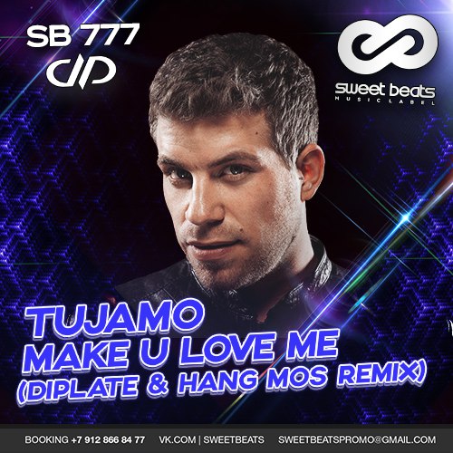Tujamo - Make U Love Me (Diplate & Hang Mos Radio Mix).mp3
