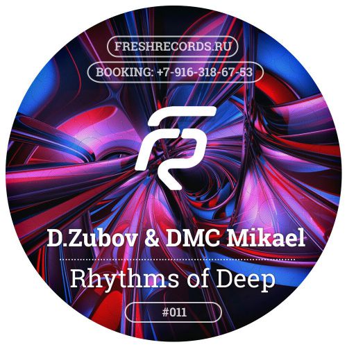 Denis Zubov & DMC Mikael  Rhythms Of Deep #11(no jingles) [2017]