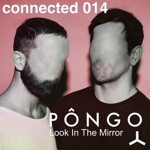 Pongo - Look In The Mirror (Original Mix).mp3