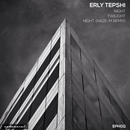 Erly Tepshi - Night (Original Mix).mp3