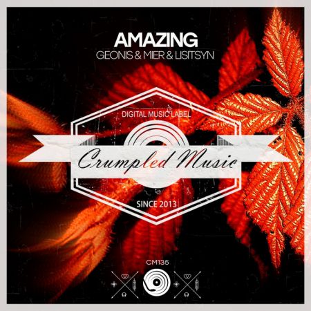 Geonis, Mier, Lisitsyn  - Amazing (Original Mix) [Crumpled Music].mp3