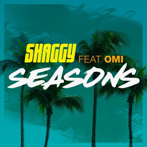 Shaggy feat. Omi - Seasons.mp3
