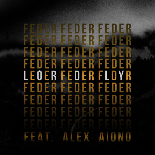 Feder feat. Alex Aiono - Lordly (Aloricci Remix) [2017]