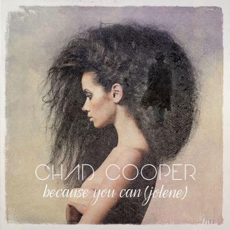 Chad Cooper - Because You Can (Jolene) [Warner Music].mp3