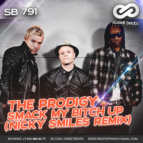 The Prodigy - Smack My Bitch Up (Nicky Smiles Radio Edit).mp3