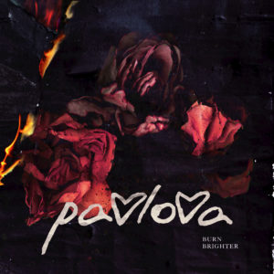 Pavlova - Burn Brighter (Riddler Remix Extended) (No Rap) [2017]