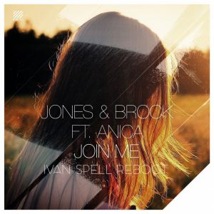 Jones & Brock - Join Me (Ivan Spell Reboot).mp3
