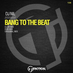 DJ Nil - Bang To The Beat (Dub Mix).mp3