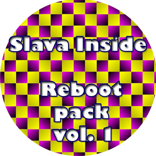 Slava Inside - Reboot Pack Vol. 1 [2017]