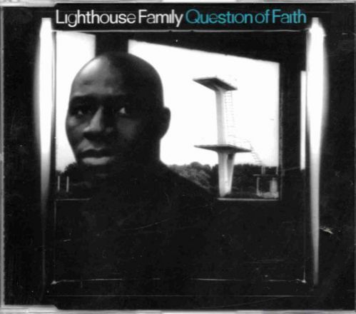 Lighthouse Family - Question Of Faith (Tee's Freeze Mix) [1998]