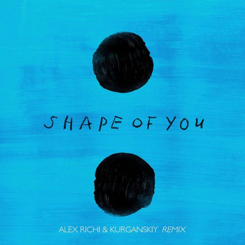 Ed Sheeran  Shape Of You (Alex Richi & Kurganskiy Remix).mp3