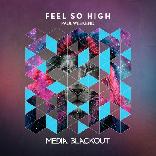 Paul Weekend - Feel So High (Original Mix) [2017]