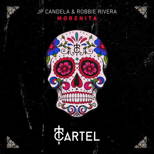 JP Candela & Robbie Rivera - Morenita (Extended Mix) Cartel.mp3