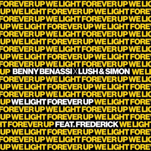 Benny Benassi X Lush & Simon Feat. Frederick - We Light Forever Up  (Extended Mix).mp3