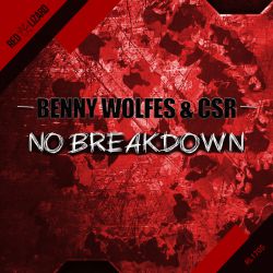 Benny Wolfes & CSR - No Breakdown (Original Mix) [Red Lizard].mp3