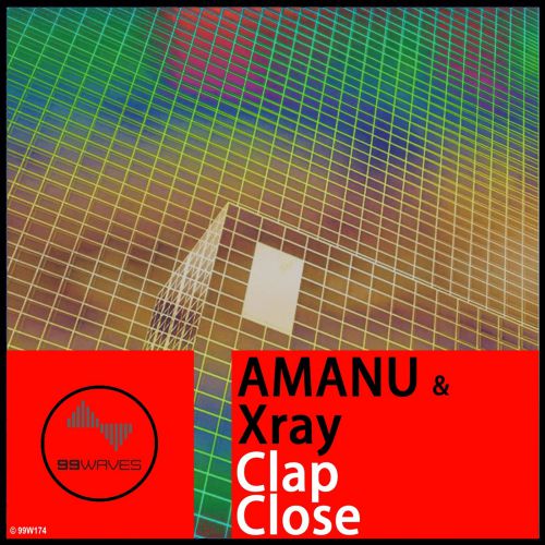 Amanu & Xray - Clap Close (Original Mix) [2017]