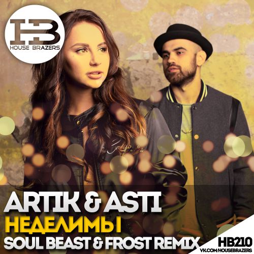 Artik & Asti -  (Soul Beast & Frost Remix) House Brazers.mp3