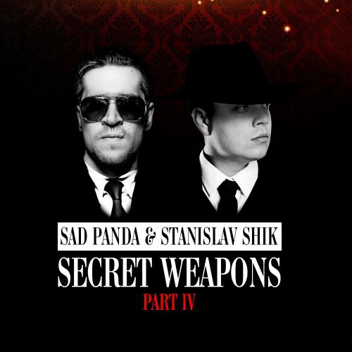 Sad Panda & Stanislav Shik Secret Weapons: Working Tools Vol.4 [2017]