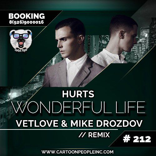 Hurts - Wonderful Life (VetLove & Mike Drozdov Remix).mp3