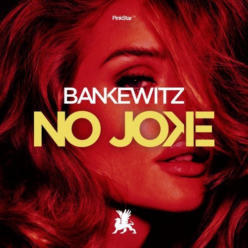 Bankewitz - No Joke (Original Club Mix) PinkStar.mp3
