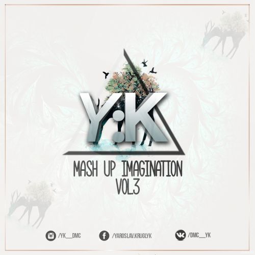 Y:K - Mash Up Imagination Vol.3 [2017]