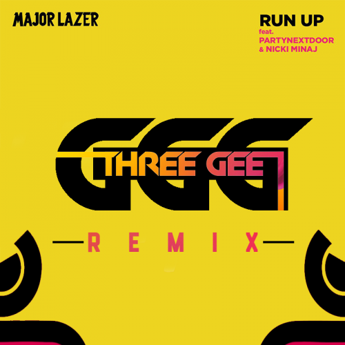 Major Lazer feat. Partynextdoor & Nicki Minaj - Run Up (Threegee Remix) [2017]
