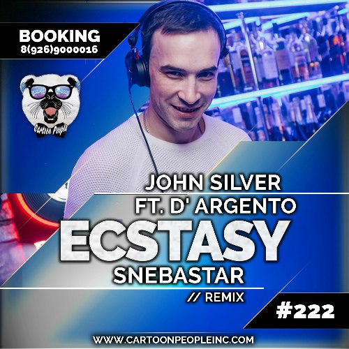 John Silver ft. D' Argento - Ecstasy (SNEBASTAR Remix)  RADIO.mp3
